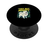 Tiny But Mighty Dog Lover Enthusiast Pet Owner PopSockets Adhesive PopGrip