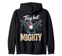 Tiny but Mighty Hummingbird Garden Bird Birder Zip Hoodie