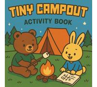 Tiny Campout: Activity Book for Children Ages 3-5