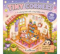 Tiny Corners: A Cozy Coloring Book Where a Shy Little Ladybug Slowly Finds Her Place - 45 Hand-Drawn Isometric Scenes with a Hidden Ladybug on Every Page for Kids Ages 5-9