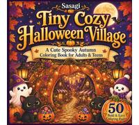 Tiny Cozy Halloween Village: A Cute Spooky Autumn Coloring Book for Adults & Teens