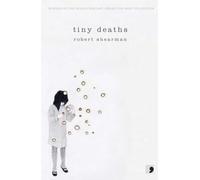Tiny Deaths of Robert Shearman on 23 November 2007