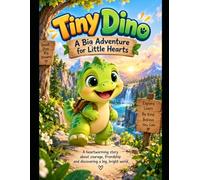 Tiny Dino: Small Steps, Big Adventures