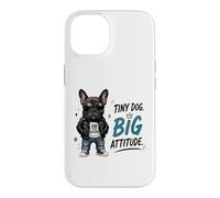 Tiny Dog Big Attitude French Bulldog Born To Be Awesome Case for iPhone 14