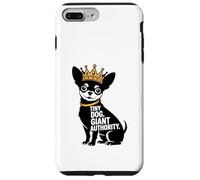 Tiny Dog Giant Authority Funny Chihuahua Quote Case for iPhone 7 Plus/8 Plus