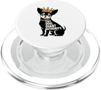 Tiny Dog Giant Authority Funny Chihuahua Quote PopSockets PopGrip for MagSafe