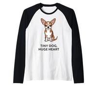 Tiny Dog Huge Heart Cute Chihuahua Lover Quote Raglan Baseball Tee