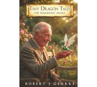 Tiny Dragon Tales: The Kingdoms Awake