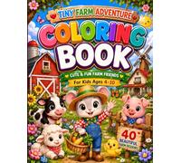 Tiny Farm Friends: Coloring Book for Kids Ages 4-10 (Tiny Farm Friends Series)