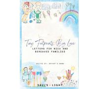 Tiny Footprints, Big Love: Letters for NICU and Bereaved Families