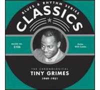 tiny grimes - Classics 1949-1951
