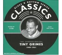 tiny grimes - Classics 1949-1951