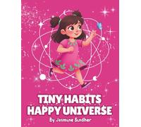 Tiny Habits - Happy Universe: My Year as a Little Miss Universe United Kingdom Finalist