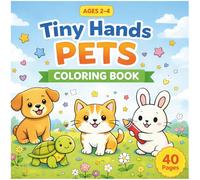 Tiny Hands Pets Coloring Book: Trace & Color Pet Animal Words for Toddlers Ages 2-4 | Big, Easy Pages with Thick Lines | 40 Cute Pets (Little Paws Big Fun Collection (Ages 2-4))