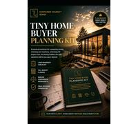 Tiny Home Buyer Planning Kit (Container Houses)