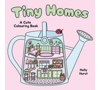 Tiny Homes Cute Colouring Book