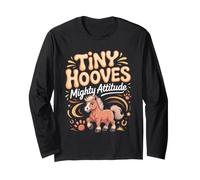 Tiny Hooves Mighty Attitude Miniature Horse Pony Long Sleeve T-Shirt