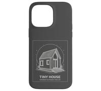 Tiny House Downsize to Upgrade Your Life Minimal Lifestyle Case for iPhone 14 Pro Max