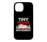 Tiny House Movement Tiny House Life Tiny Homes Living Tiny Case for iPhone 14