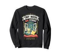 Tiny House Tiny Nook Big Stories Sweatshirt