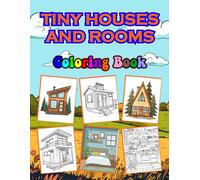 Tiny Houses and Rooms Coloring Book (Coloring Books)