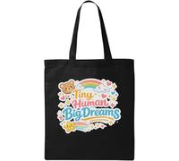 Tiny Human Big Dreams Quote Natural Cotton Tote Bag Black