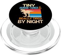Tiny Human Tamer By Day Tired By Night PopSockets PopGrip for MagSafe