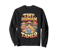 Tiny Human Tamer Funny Parent Quote Sweatshirt