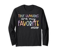 Tiny Humans Are My Favorite Peds NP Pediatric Nurse Long Sleeve T-Shirt