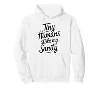 Tiny Humans Stole My Sanity - Parenting Life Pullover Hoodie