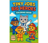 Tiny Jobs, Big Heroes