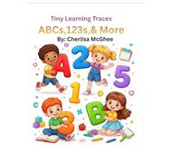 "Tiny Learning Traces: ABCs, 123s, & More!": " Trace. Learn. Grow"