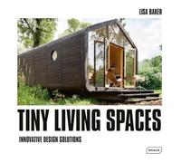 Tiny Living Spaces: Innovative Design Solutions