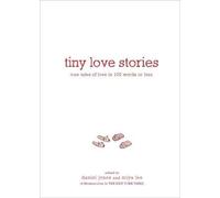 Tiny Love Stories, Daniel Jones, Hardback