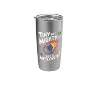 Tiny Mighty Meteorite Astronomy Astrology STEM Outer Space Stainless Steel Insulated Tumbler