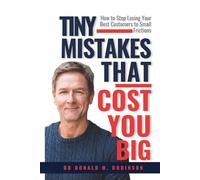 Tiny Mistakes That Cost You Big: How to Stop Losing Your Best Customers to Small Frictions
