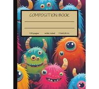 Tiny Monsters Composition Notebook: Wide Ruled/Perfect for School or Journaling/ Great gift for students