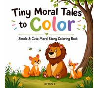 Tiny moral tales to color: Simple & cute moral story Coloring book