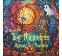 Tiny Nightmares | Malbuch für Furchtlose | 50 von Halloween und Herbst inspirierte Seiten im Tim-Burton-Stil: Schiefe Häuser, schräge Freunde | Schaurig-süße Halloween-Ausmalabenteuer