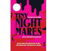 Tiny Nightmares: Very Short Stories of Horror