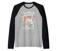 Tiny Patients Big Impact Get Well Soon Nurse Raglan Baseball Tee