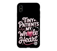 Tiny Patients My Whole Heart Pediatric Nurse Case for iPhone XS Max