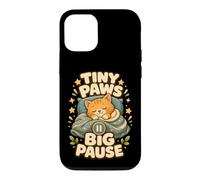 Tiny Paws Big Pause Sleepy Cat Nap Humor Case for iPhone 12/12 Pro