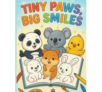 Tiny Paws, Big Smiles: Activity Book