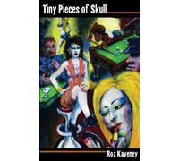 Tiny Pieces of Skull or, a Lesson in Manners