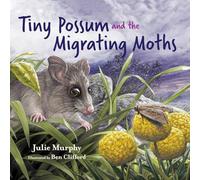 Tiny Possum and the Migrating Moths