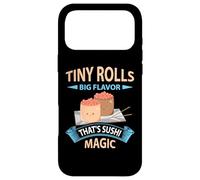Tiny rolls big flavor That's sushi magic - Sushi Case for iPhone 17 Pro Max