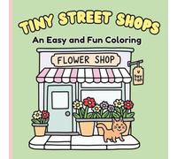 Tiny Street Shops: An Easy and Fun Coloring