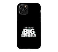 Tiny Tablets Big Responsibility Pharmacy Tech Case for iPhone 11 Pro