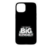 Tiny Tablets Big Responsibility Pharmacy Tech Case for iPhone 15 Plus